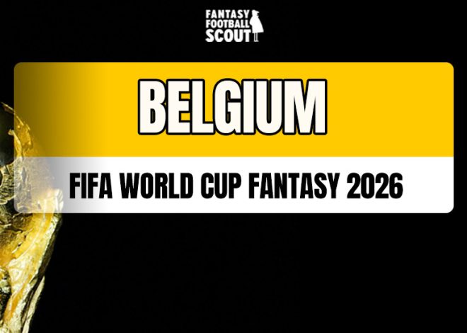 FIFA World Cup Fantasy 2026 team previews: Belgium